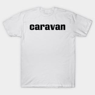 Caravan T-Shirt